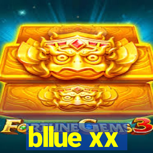 bllue xx